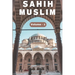 Sahih Muslim Hadith (Volume 1) in English Only English Translation: Sahih Al Muslim Hadith (Volume 1) In English Language Only English Translation