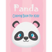 Panda Coloring Book For Kids: Animal Coloring book Great Gift for Boys & Girls, Ages 4-8