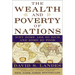 The Wealth and Poverty of Nations: Why Some Are So Rich and Some So Poor