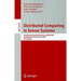 Distributed Computing in Sensor Systems: 6th IEEE International Conference, Dcoss 2010, Santa Barbara, Ca, Usa, June 21-23, 2010, Proceedings