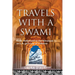 Travels With a Swami: From Hollywood to the Himalayas, an L.A. Girl's Trip of a Lifetime