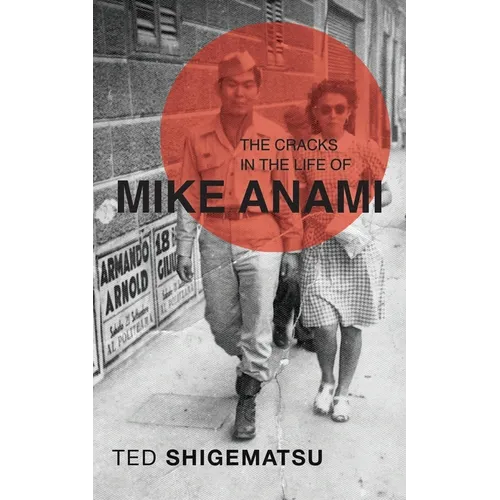 The Cracks in the Life of Mike Anami