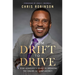 From Drift to Drive: A High Achievers Guide to Breaking the Chains of Complacency