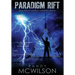 Paradigm Rift: Book One of the Back to Normal Series