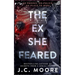 The Ex She Feared