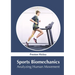 Sports Biomechanics: Analyzing Human Movement