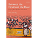 Between the Devil and the Host: Imagining Witchcraft in Early Modern Poland