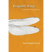 Dragonfly Wings: A Collection of Memories