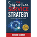 The Signature Service Strategy: How to Create a Super CRM Machine