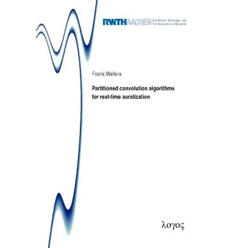 Partitioned Convolution Algorithms for Real-Time Auralization