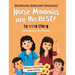 Nurse Mommies are the BEST!