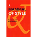 A Mammal of Style
