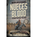 Nueces Blood: Texans Prepare for War (A Western Adventure Series)