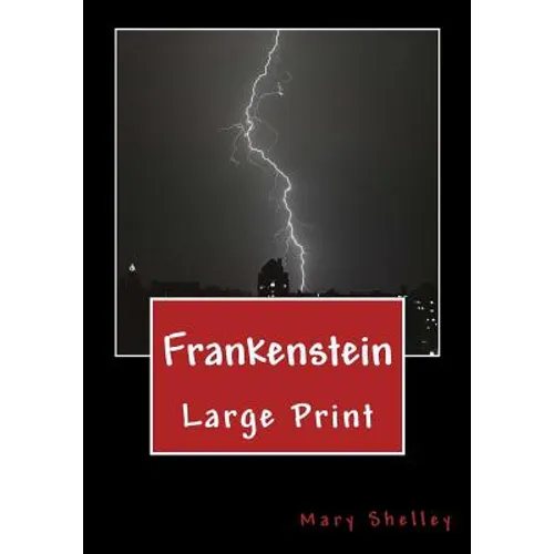 Frankenstein: Large Print