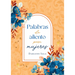 Palabras de Aliento Para Mujeres