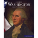 George Washington: Our 1st President