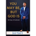 You May be But God Is: 365 Days of Gratitude