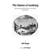 The Names of Leesburg: Historic Origins of the Towns Streets, Park, Homes and more