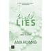 Twisted Lies: Él Hará Lo Que Sea Para Tenerla... Incluso Mentir
