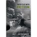 Truth Flies with Fiction