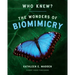 Who Knew?: The Wonders of Biomimicry
