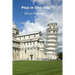 Pisa in One Day