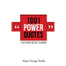 1001 Power Quotes: Everyone Needs to Know