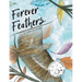 Forever Feathers: A Lyrical Story