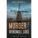 Murder at Windmill Lake: A Rose Blair Murder Mystery