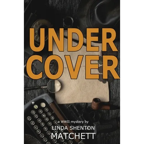 Under Cover: A World War II Mystery