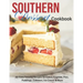 Southern Dessert Cookbook: All-Time Favorite Recipes for Cakes, Cookies, Pies, Puddings, Cobblers, Ice Cream & More