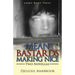 Mean Bastards Making Nice-Two Novellas