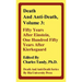 Death and Anti-Death, Volume 3: Fifty Years After Einstein, One Hundred Fifty Years After Kierkegaard