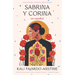 Sabrina Y Corina / Sabrina & Corina: Stories