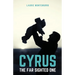 Cyrus the Far Sighted One