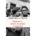 Hunting the Truth: Memoirs of Beate and Serge Klarsfeld