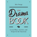 The Drama Book: Lesson Plans, Activities, and Scripts for English-Language Learners