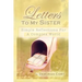 Letters to my Sister