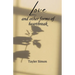 Love and Other Forms of Heartbreak