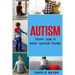 Autism: Parents' Guide to Autism Spectrum Disorder: autism books for children