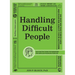 Handling Difficult People