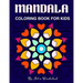 Mandala: Coloring book for kids