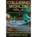 Colliding Worlds, Vol. 3: A Science Fiction Short Story Series