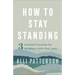 How to Stay Standing