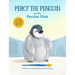 Percy The Penguin and the Peculiar Stick: A Book about Believing In Yourself