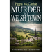 Murder in a Welsh Town: A cozy mystery about a dramatic crime