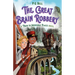 The Great Brain Robbery: A Train to Impossible Places Novel