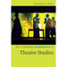 The Cambridge Introduction to Theatre Studies