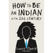 How to Be an Indian in the 21st Century: Continuing the Oral Tradition: Tales of an Iroquois Storyteller