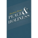 Peace & Holiness